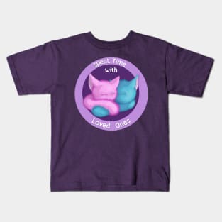 Spent time with loved ones Kids T-Shirt